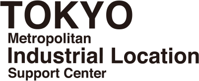 TOKYO Metropolitan Industrial Location Support Center